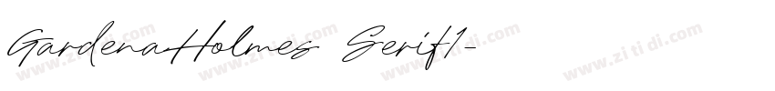 GardenaHolmes Serif1字体转换